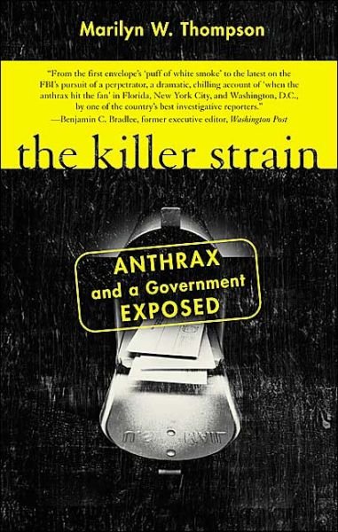Cover for Marilyn W. Thompson · The Killer Strain: Anthrax and a Government Exposed (Paperback Book) (2004)