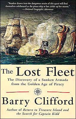 Cover for Barry Clifford · The Lost Fleet: the Discovery of a Sunke (Paperback Book) (2003)