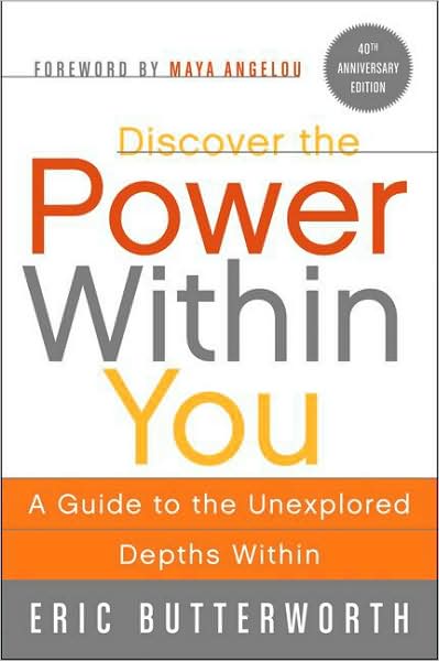 Cover for Eric Butterworth · Discover the Power Within You: A Guide to the Unexplored Depths Within (Paperback Book) (2008)