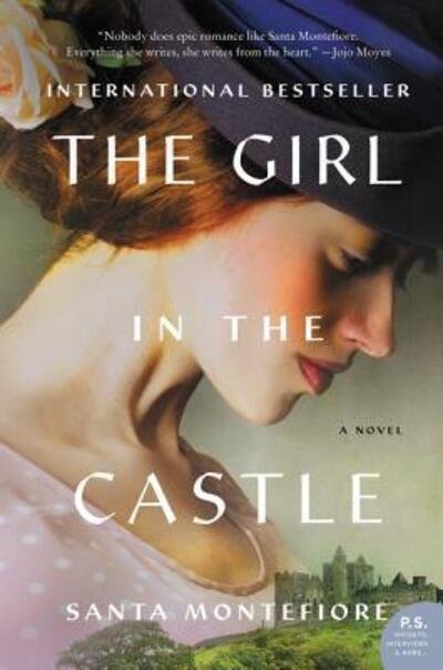Cover for Santa Montefiore · The girl in the castle (Bok) [First William Morrow paperback. edition] (2016)