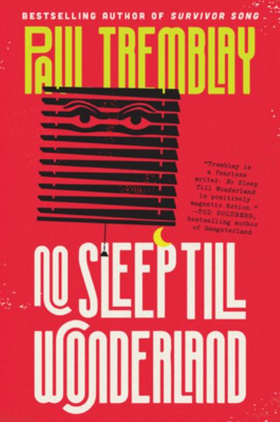 Cover for Paul Tremblay · No Sleep Till Wonderland: A Novel - Mark Genevich series (Paperback Book) (2021)