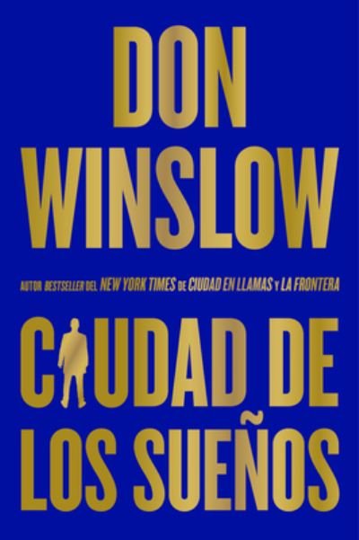 Cover for Don Winslow · City of Dreams / Ciudad de Sueños (Bok) (2023)