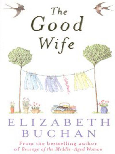 Cover for Elizabeth Buchan · The Good Wife (Paperback Book) (2003)