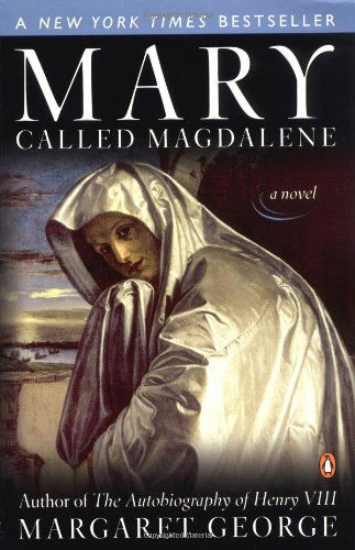 Cover for Margaret George · Mary, Called Magdalene (Paperback Book) [Reissue edition] (2003)