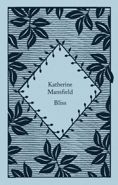 Cover for Katherine Mansfield · Bliss - Little Clothbound Classics (Innbunden bok) (2023)
