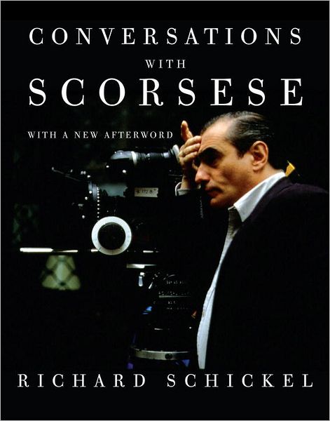 Cover for Richard Schickel · Conversations with Scorsese (Paperback Book) [Updated, Expanded edition] (2013)