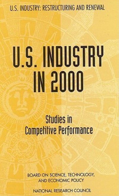 Cover for National Research Council · U.s. Industry in 2000: Studies in Competitive Performance (Hardcover Book) (1999)