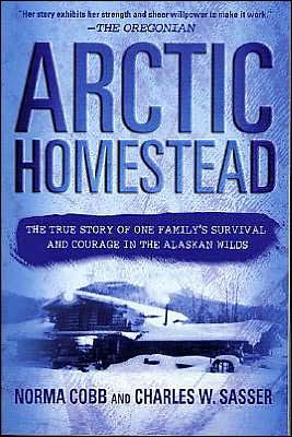 Cover for Norma Cobb · Arctic Homestead (Pocketbok) [First edition] (2003)
