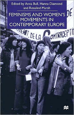 Cover for Hanna Diamond · Feminisms and Women's Movements in Contemporary Europe (Hardcover Book) (2000)