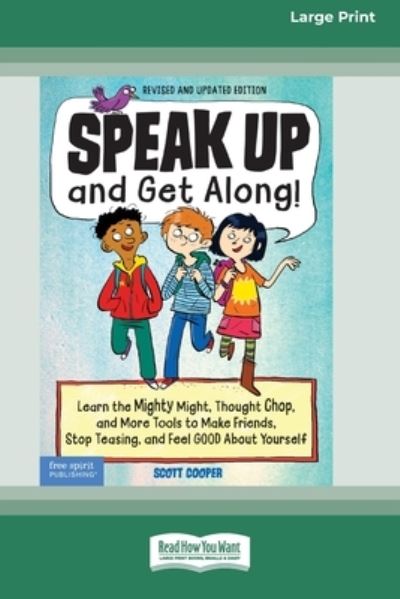 Speak Up and Get Along! - Scott Cooper - Books - ReadHowYouWant - 9780369362797 - February 18, 2021