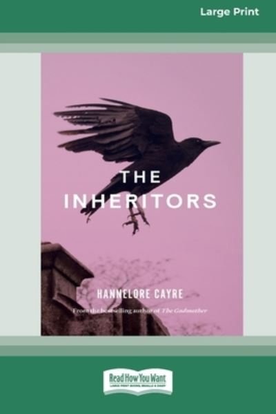 Cover for Hannelore Cayre · Inheritors [Large Print 16pt] (Bok) (2020)