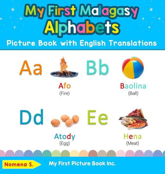 Cover for Nomena S · My First Malagasy Alphabets Picture Book with English Translations (Book) (2019)