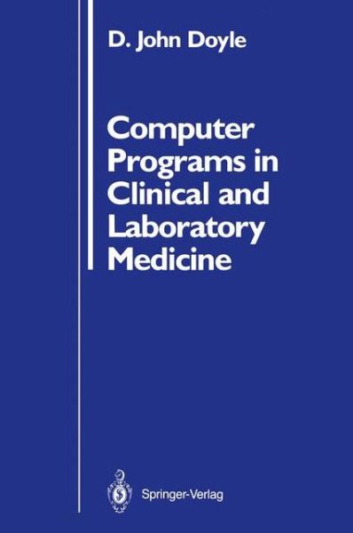 Computer Programs in Clinical and - Doyle - Książki -  - 9780387968797 - 