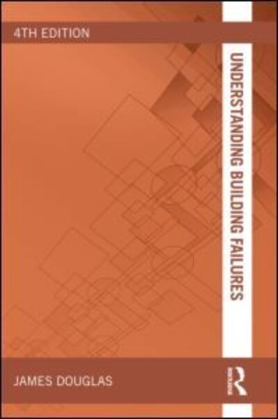 Cover for James Douglas · Understanding Building Failures - Understanding Construction (Paperback Book) (2013)