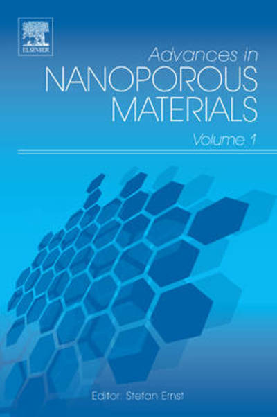 Cover for Stefan Ernst · Advances in Nanoporous Materials - Advances in Nanoporous Materials (Hardcover Book) (2009)