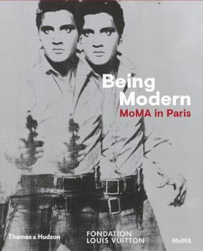 Cover for Quentin Bajac · Being Modern: MoMA in Paris (Hardcover Book) (2017)