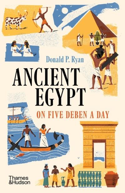 Cover for Donald P. Ryan · Ancient Egypt on Five Deben a Day (Paperback Book) (2024)