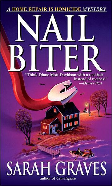 Cover for Sarah Graves · Nail Biter: a Home Repair is Homicide Mystery (Pocketbok) (2006)