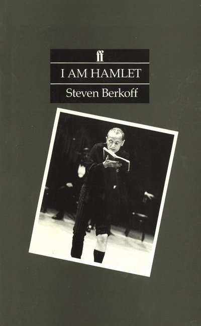 Cover for Steven Berkoff · I am Hamlet (Paperback Book) [Main edition] (1989)