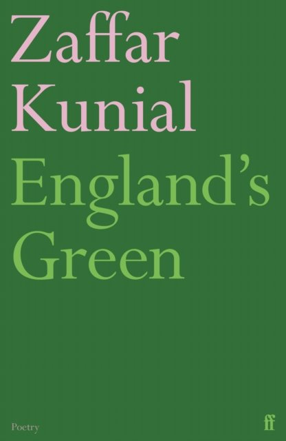 Cover for Zaffar Kunial · England's Green (Paperback Book) [Main edition] (2022)