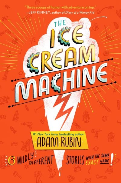 Cover for Adam Rubin · Ice Cream Machine (Hardcover Book) (2022)