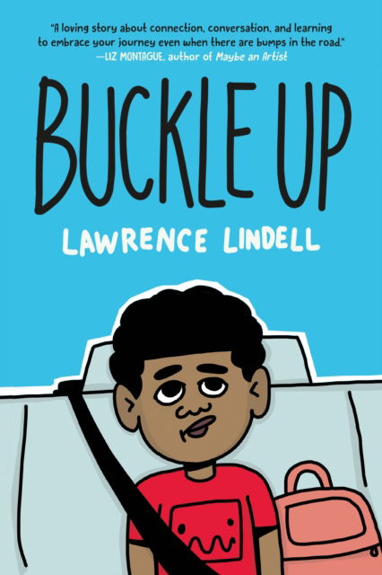 Cover for Lawrence Lindell · Buckle Up: (A Graphic Novel) (Hardcover Book) (2024)