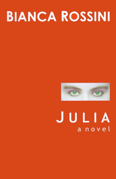 Cover for Bianca Rossini · J U L I a (Paperback Book) [First edition] (2001)