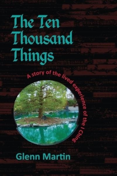 Cover for Glenn Martin · The Ten Thousand Things (Paperback Book) (2011)