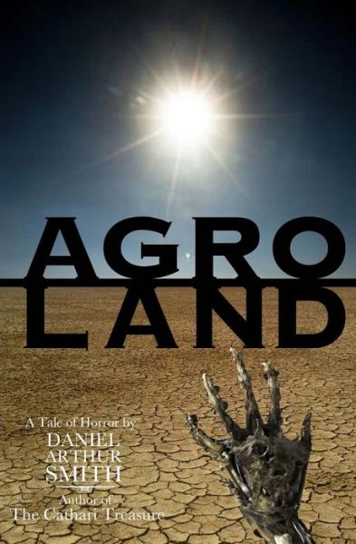 Cover for Daniel Arthur Smith · Agroland (Paperback Book) (2014)