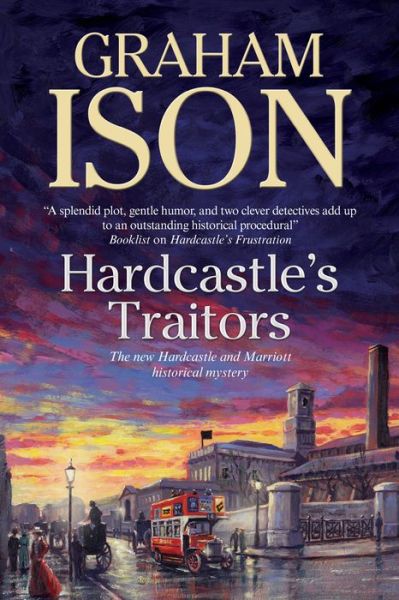 Cover for Graham Ison · Hardcastle's Traitors - A Hardcastle and Marriott Historical Mystery (Hardcover Book) [First World Large Print edition] (2014)