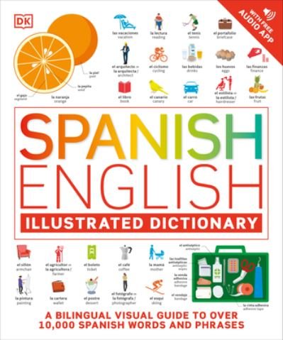 Cover for Dk · Spanish English Illustrated Dictionary (Buch) (2023)