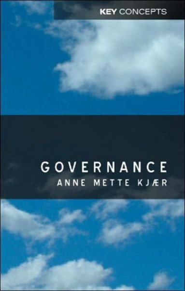 Cover for Kjaer, Anne Mette (University of Aarhus, Denmark) · Governance - Key Concepts (Pocketbok) (2004)