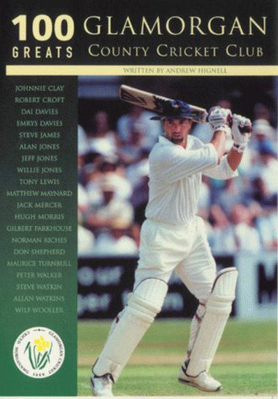 Cover for Andrew Hignell · 100 Glamorgan Greats (Paperback Book) (2000)