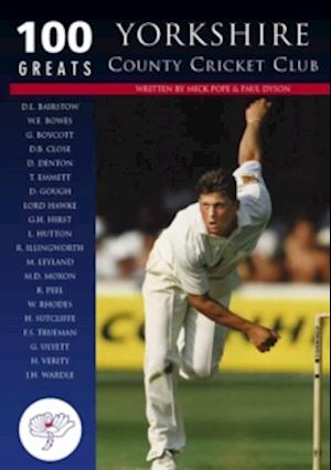 Cover for Mick Pope · Yorkshire County Cricket Club - 100 Greats (Paperback Book) (2001)