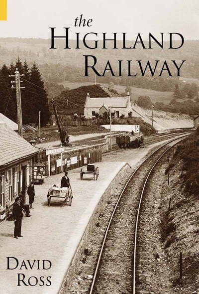 Cover for David Ross · The Highland Railway (Pocketbok) (2005)