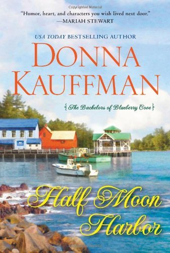 Cover for Donna Kauffman · Half Moon Harbor (Paperback Book) (2014)