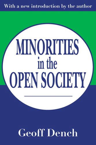 Minorities in an Open Society - Geoff Dench - Livros - Taylor & Francis Inc - 9780765809797 - 31 de dezembro de 2002