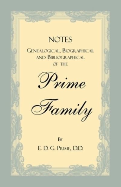 Cover for Prine · Notes Genealogical, Biographical and Bibliographical of the Prime Family (Paperback Book) (2020)