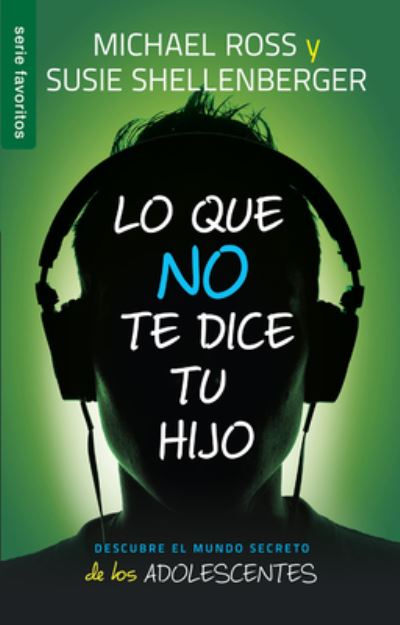 Cover for Michael Ross · Lo Que No Te Dice Tu Hijo (Paperback Book) (2019)