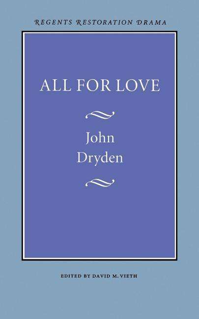 All for Love - John Dryden - Books - University of Nebraska Press - 9780803253797 - March 1, 1972