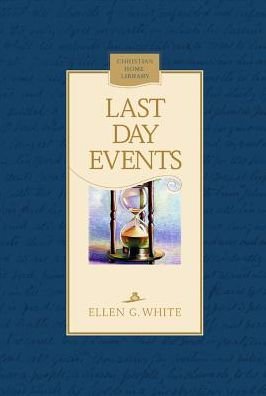 Cover for Ellen Gould Harmon White · Last Day Events (Hardcover Book) (2001)