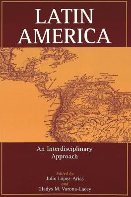 Cover for Latin America: An Interdisciplinary Approach (Paperback Book) [3 Revised edition] (2003)