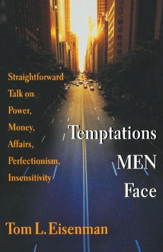 Cover for Tom L. Eisenman · Temptations men Face: Straightforward Talk on Power, Money, Affairs, Perfectionism, Insensitivity (Saltshaker Books Saltshaker Books) (Paperback Book) (1991)