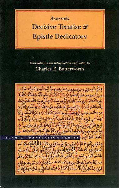 Cover for Averroes · Decisive Treatise and Epistle Dedicatory - Brigham Young University - Islamic Translation Series (Hardcover Book) (2001)