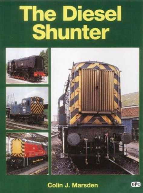 Cover for Colin J. Marsden · The Diesel Shunter (Hardcover Book) (2003)