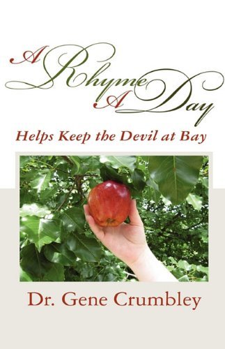 Cover for Gene Crumbley · A Rhyme a Day: Helps Keep the Devil at Bay (Hardcover Book) (2009)