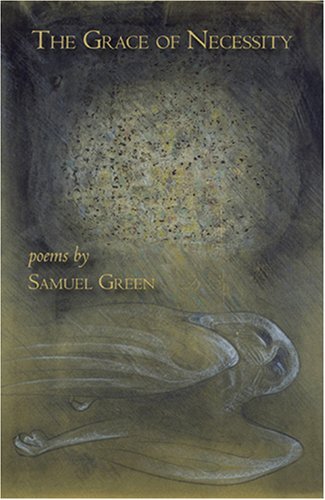 Cover for Samuel Green · The Grace of Necessity (Pocketbok) (2024)