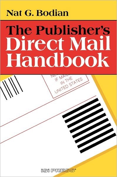 Cover for Nat G. Bodian · The Publisher's Direct Mail Handbook (Hardcover Book) (1987)
