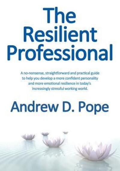 Cover for Andrew D. Pope · Resilient Professional (Taschenbuch) (2016)