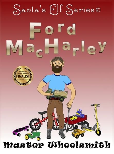 Cover for Joe Moore · Ford MacHarley, Master Wheelsmith (Hardcover Book) (2018)